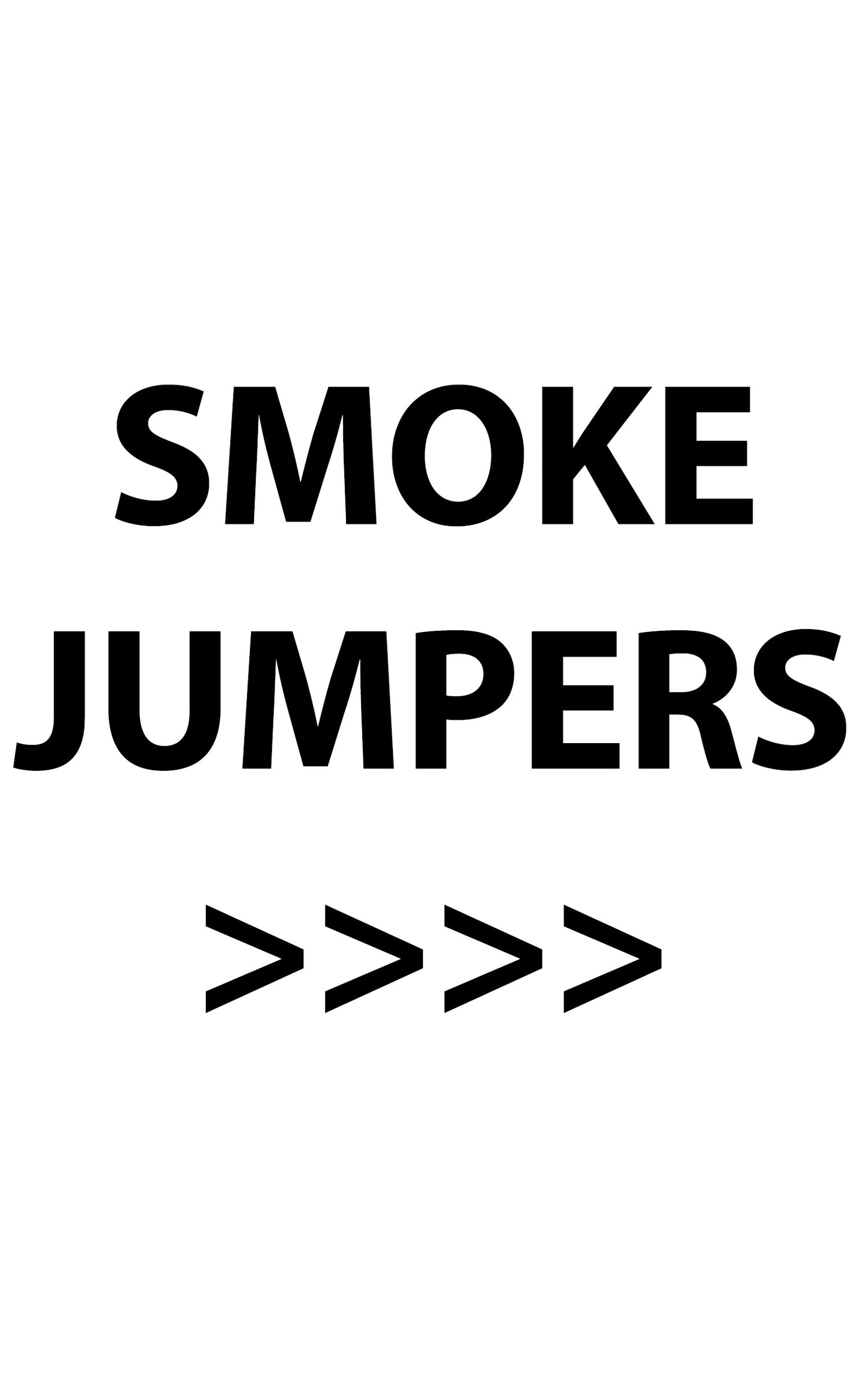 Smoke Jumpers